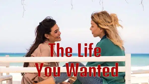 ชีวิตที่ปรารถนา The Life You Wanted Season 1 ซับไทย