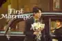 First Marriage (2024) แต่งงานครั้งแรก ซับไทย