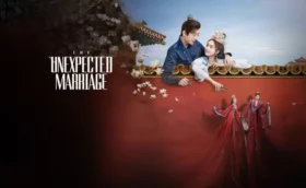 The Unexpected Marriage (2024) รักลวงโลกของท่านหญิงแสนซน ซับไทย