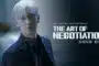 The Art of Negotiation ยอดอัจฉริยะ นักเจรจา ซับไทย