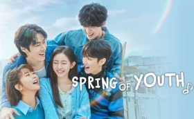 Spring of Youth เพลงรักวัยละมุน ซับไทย
