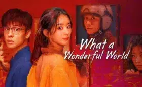 WHAT A WONDERFUL WORLD (2025) โลกอีกใบ ใช่หรือฝัน ซับไทย