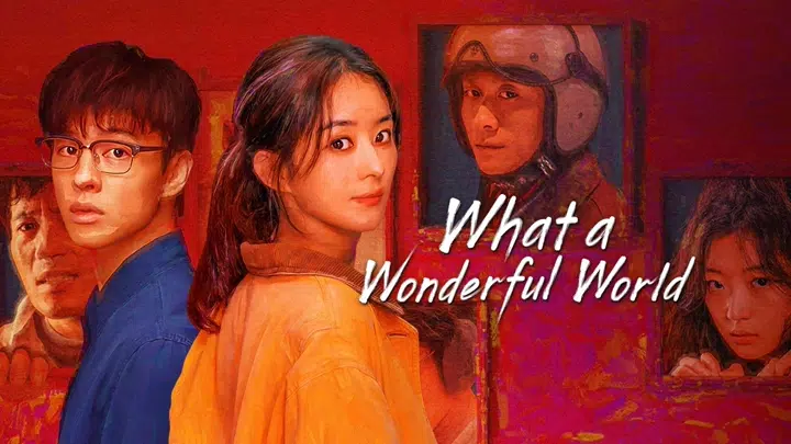 WHAT A WONDERFUL WORLD (2025) โลกอีกใบ ใช่หรือฝัน ซับไทย