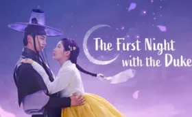 The First Night with the Duke ตื่นมาอีกทีก็มีพระเอกนอนอยู่ข้าง ๆ ซับไทย