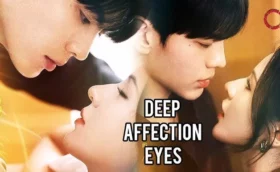Deep Affection Eyes ดวงตาแห่งความรักอันลึกซึ้ง ซับไทย