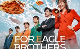 For Eagle Brothers พี่สะใภ้จอมแกร่งกับน้องเขยทั้งสี่ พากย์ไทย ซับไทย