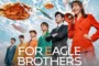 For Eagle Brothers พี่สะใภ้จอมแกร่งกับน้องเขยทั้งสี่ พากย์ไทย ซับไทย