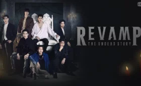 REVAMP THE UNDEAD STORY แวมไพร์โปรเจ็คต์