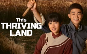This Thriving Land (2025) ดินแดนเปี่ยมหวัง ซับไทย