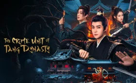 The Crime Unit of Tang Dynasty ซับไทย