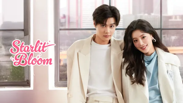 Starlit Bloom (2025) บังเอิญสะดุดใจได้เจอรัก ซับไทย