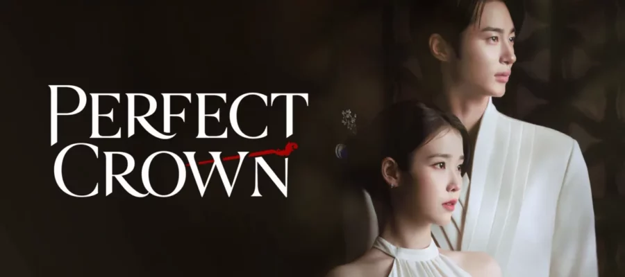 Perfect Crown (2026) รักนี้มงลง พากย์ไทย ซับไทย